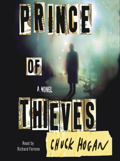 Title details for Prince of Thieves by Chuck Hogan - Available